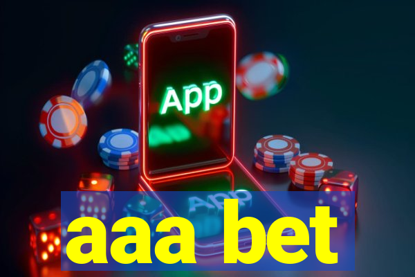 aaa bet